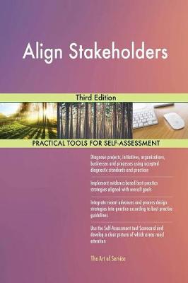 Align Stakeholders Third Edition (Paperback)