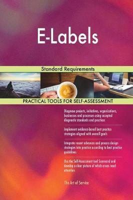 E-Labels Standard Requirements (Paperback)