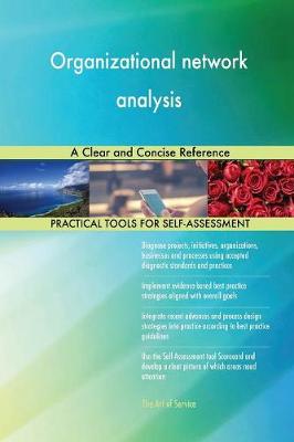 Organizational Network Analysis a Clear and Concise Reference (Paperback)