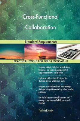 Cross-Functional Collaboration Standard Requirements (Paperback)