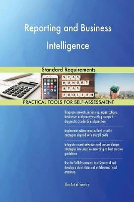 Reporting and Business Intelligence Standard Requirements (Paperback)