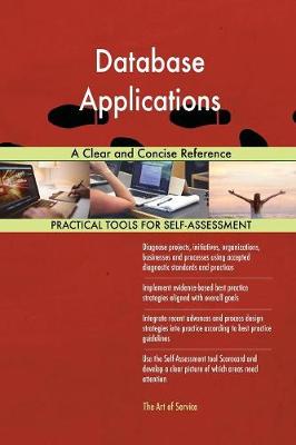 Database Applications a Clear and Concise Reference (Paperback)