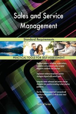 Sales and Service Management Standard Requirements (Paperback)