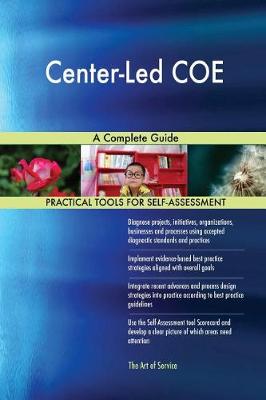 Center-Led Coe a Complete Guide (Paperback)