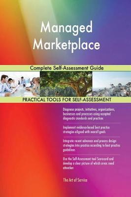 Managed Marketplace Complete Self-Assessment Guide (Paperback)