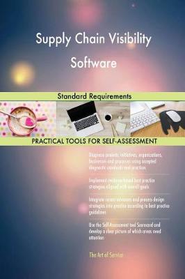 Supply Chain Visibility Software Standard Requirements (Paperback)