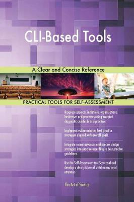 CLI-Based Tools a Clear and Concise Reference (Paperback)