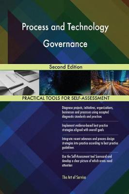 Process and Technology Governance Second Edition (Paperback)