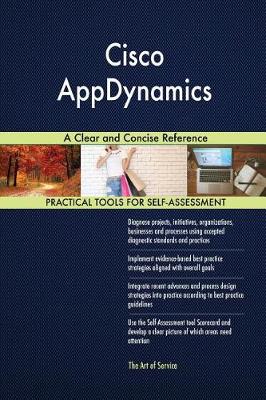 Cisco Appdynamics a Clear and Concise Reference (Paperback)