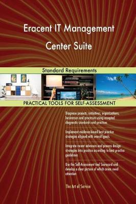 Eracent It Management Center Suite Standard Requirements (Paperback)