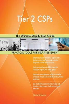 Tier 2 Csps the Ultimate Step-By-Step Guide (Paperback)