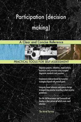 Participation (Decision Making) a Clear and Concise Reference (Paperback)