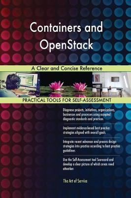 Containers and Openstack a Clear and Concise Reference (Paperback)
