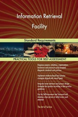 Information Retrieval Facility Standard Requirements (Paperback)