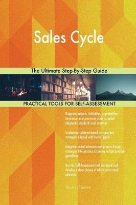 Sales Cycle the Ultimate Step-By-Step Guide (Paperback)
