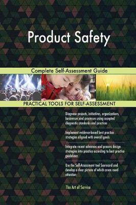 Product Safety Complete Self-Assessment Guide (Paperback)