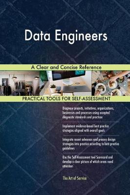 Data Engineers a Clear and Concise Reference (Paperback)