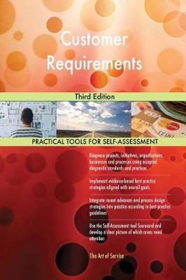 Customer Requirements Third Edition (Paperback)