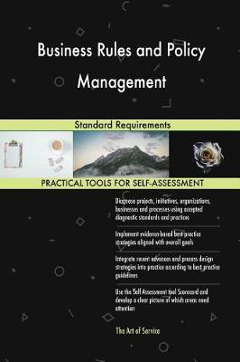 Business Rules and Policy Management Standard Requirements (Paperback)