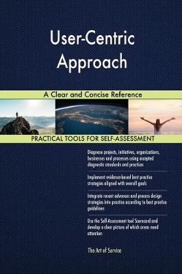 User-Centric Approach a Clear and Concise Reference (Paperback)