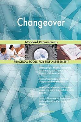 Changeover Standard Requirements (Paperback)