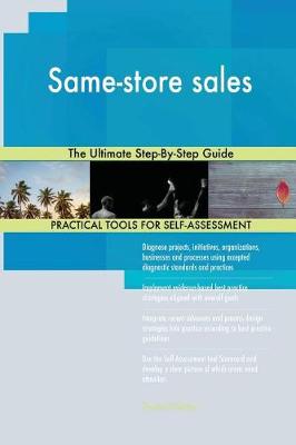 Same-Store Sales the Ultimate Step-By-Step Guide (Paperback)