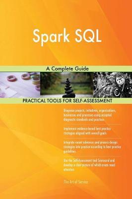 Spark SQL a Complete Guide (Paperback)