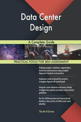 Data Center Design a Complete Guide (Paperback)