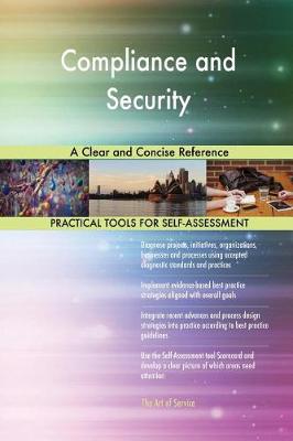 Compliance and Security a Clear and Concise Reference (Paperback)