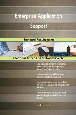 Enterprise Application Support Standard Requirements (Paperback)