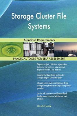 Storage Cluster File Systems Standard Requirements (Paperback)
