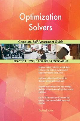 Optimization Solvers Complete Self-Assessment Guide (Paperback)