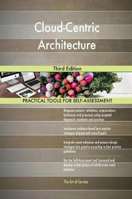 Cloud-Centric Architecture Third Edition (Paperback)