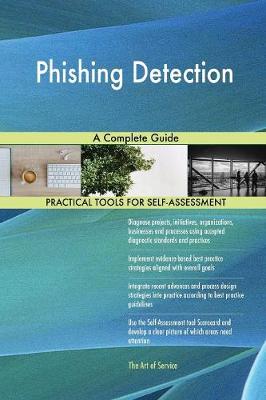 Phishing Detection a Complete Guide (Paperback)