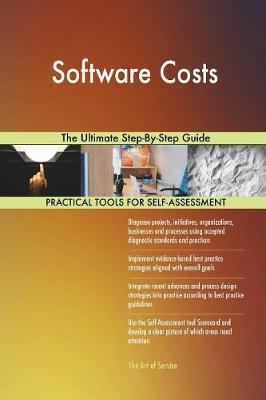 Software Costs the Ultimate Step-By-Step Guide (Paperback)