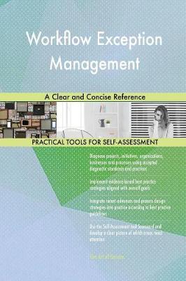 Workflow Exception Management a Clear and Concise Reference (Paperback)