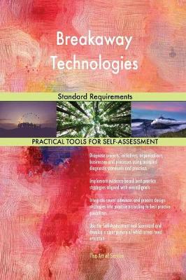 Breakaway Technologies Standard Requirements (Paperback)