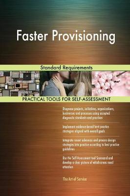 Faster Provisioning Standard Requirements (Paperback)