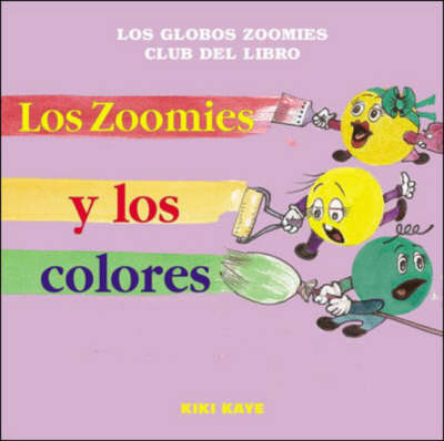 Los Zoomies Y Los Colores (Paperback)