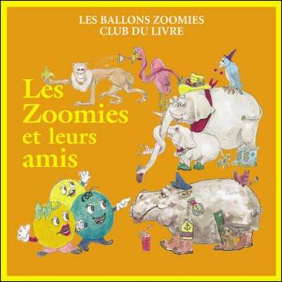 Zoomies and Friends: French (Paperback)