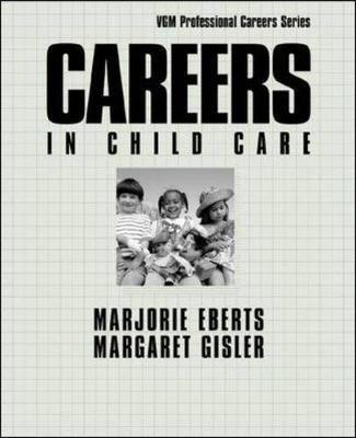 Careers in Child Care - Careers In! Series (Paperback)
