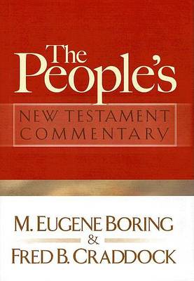 The People's New Testament Commentary (Hardback)