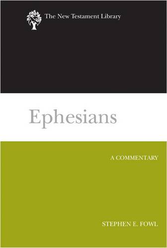 Ephesians (2012): A Commentary (Paperback)