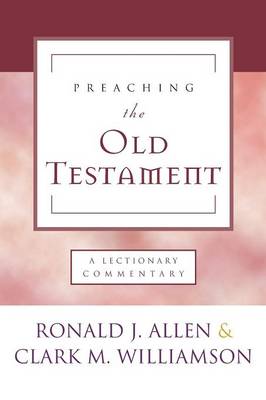 Preaching the Old Testament (Paperback)