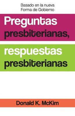 Presbyterian Questions, Presbyterian Answers, Spanish Edition (Paperback)