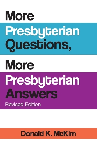More Presbyterian Questions, More Presbyterian Answers, Revised Edition (Paperback)