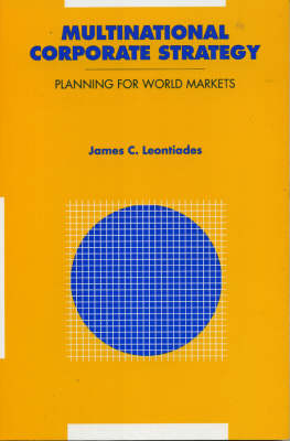 Multinational Corporate Strategy: Planning for World Markets (Paperback)
