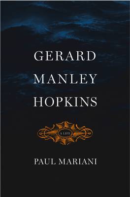 Gerard Manley Hopkins: A Life (Hardback)