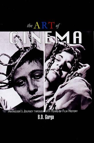 The Making of Great Cinema: An Insider's Journey Through Fifty Years of Film History (Hardback)