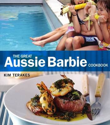 The Great Aussie Barbie Cookbook (Paperback)